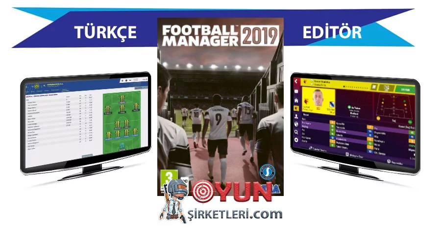 Football Manager 2019 Türkçe Editor İndir