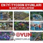 En İyi Tycoon Oyunları Listesi – 16 Bilgisayar Oyunu 2022