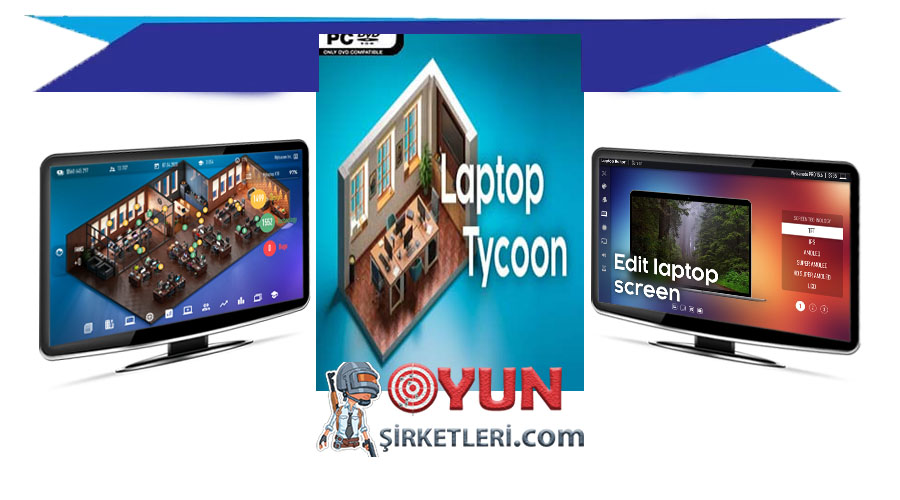 Laptop Tycoon Full Türkçe İndir - Oyun İncelemesi